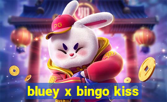 bluey x bingo kiss