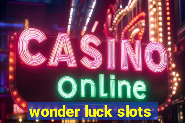 wonder luck slots