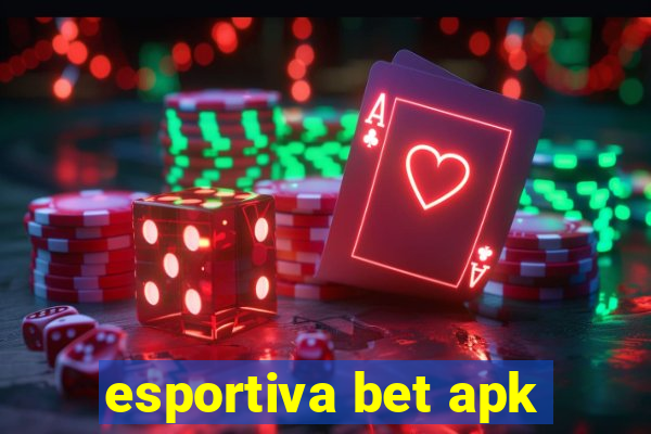 esportiva bet apk