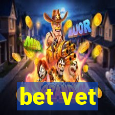 bet vet