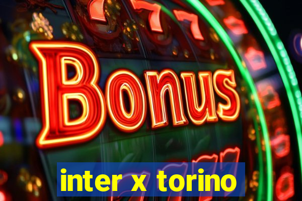 inter x torino