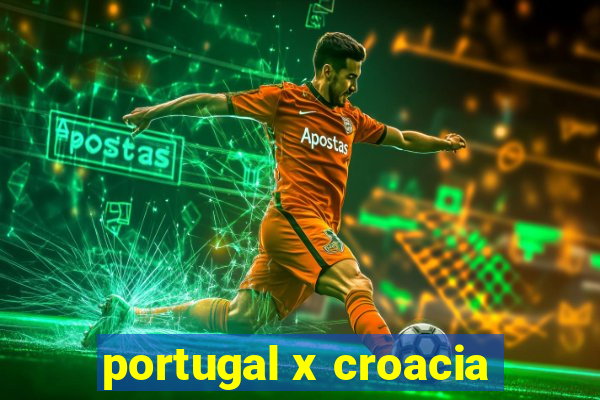 portugal x croacia