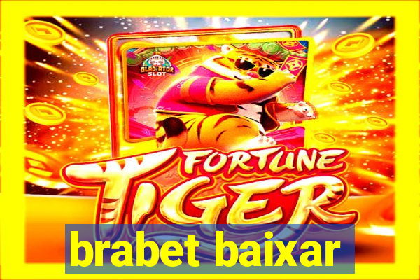 brabet baixar