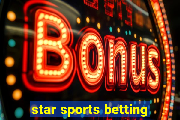 star sports betting