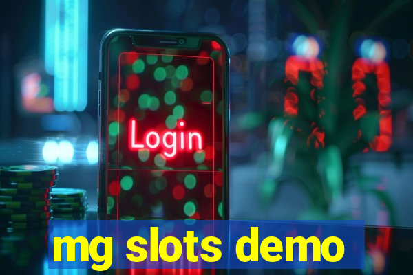 mg slots demo