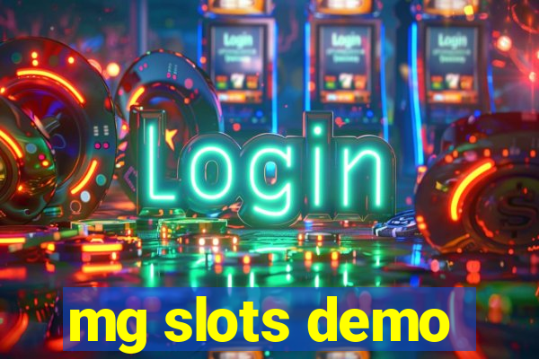 mg slots demo