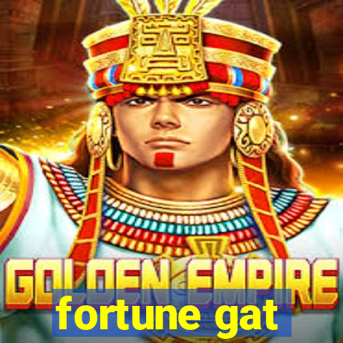 fortune gat