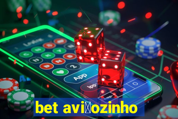 bet avi茫ozinho