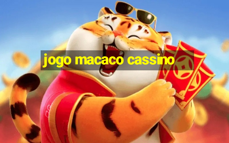 jogo macaco cassino