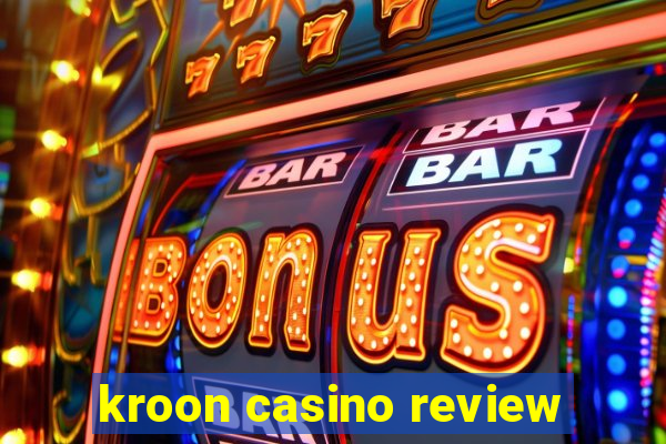 kroon casino review