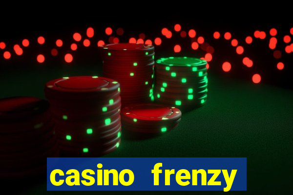 casino frenzy online real money gcash