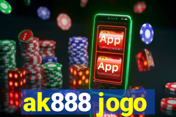 ak888 jogo