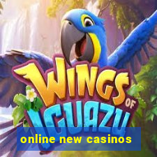 online new casinos