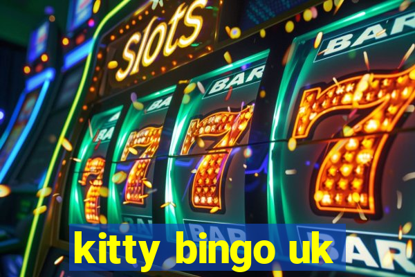 kitty bingo uk