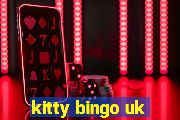 kitty bingo uk