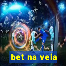 bet na veia