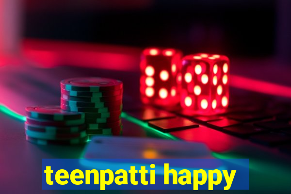 teenpatti happy