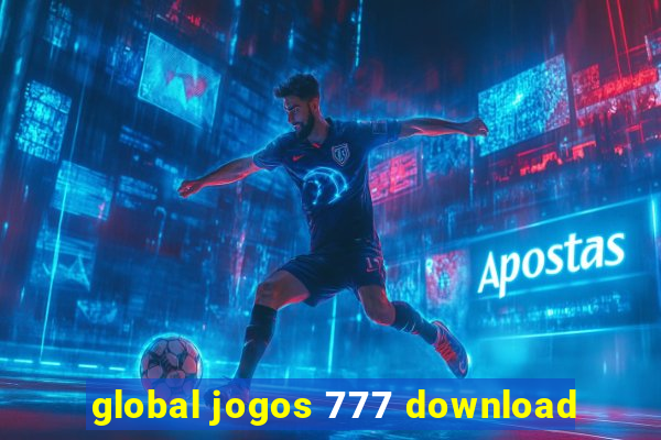 global jogos 777 download