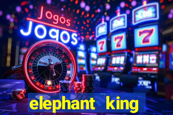 elephant king online slot