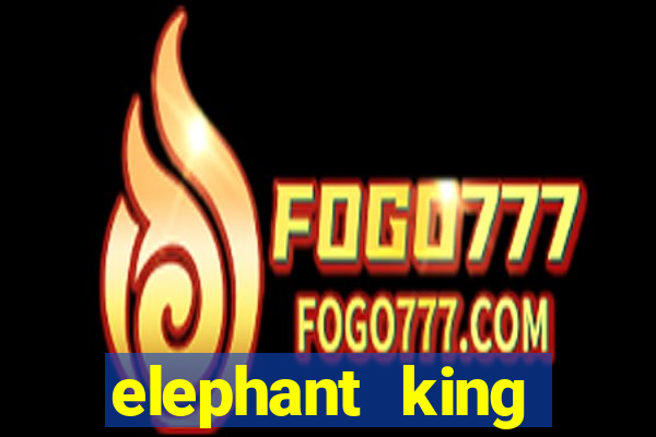 elephant king online slot