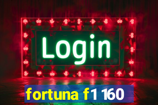 fortuna f1 160