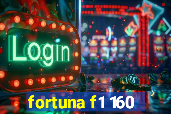 fortuna f1 160