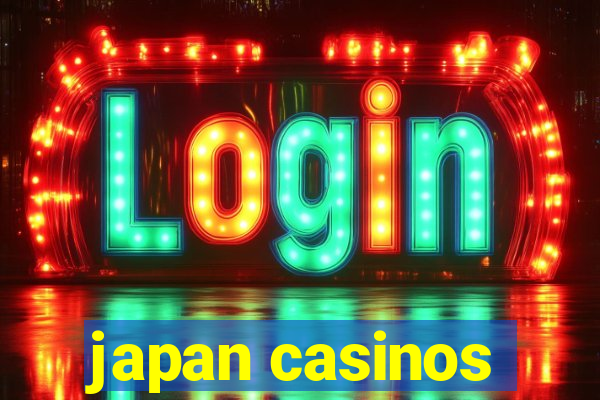 japan casinos