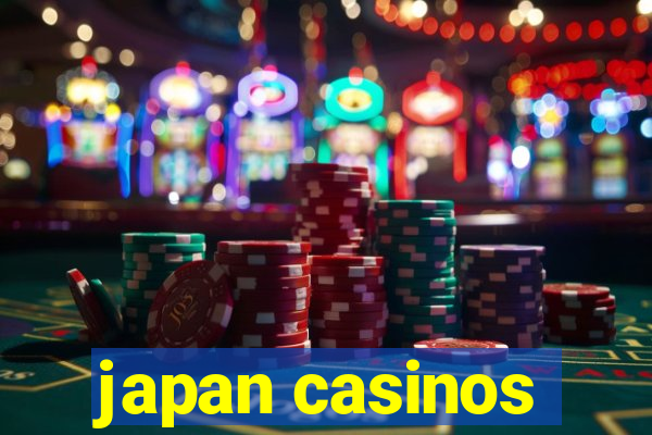 japan casinos