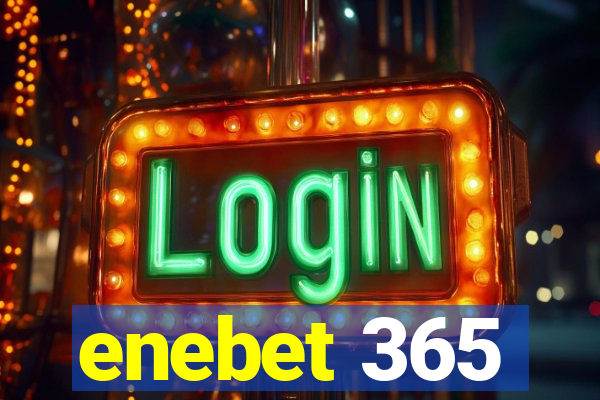 enebet 365