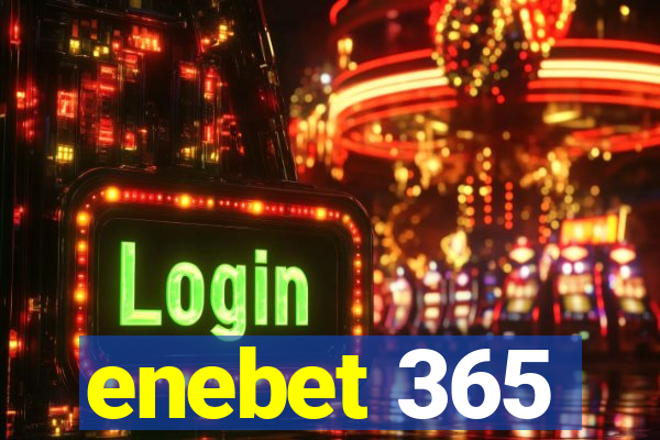 enebet 365