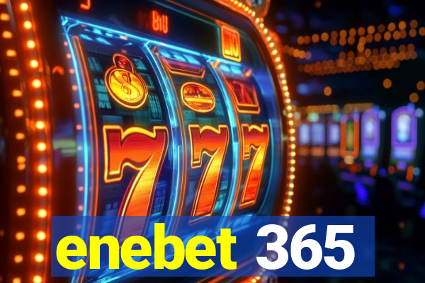 enebet 365