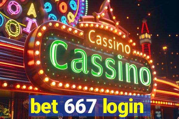 bet 667 login