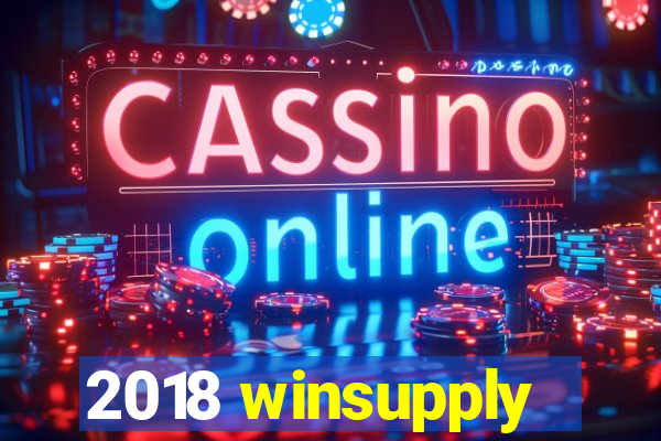 2018 winsupply