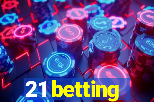 21 betting