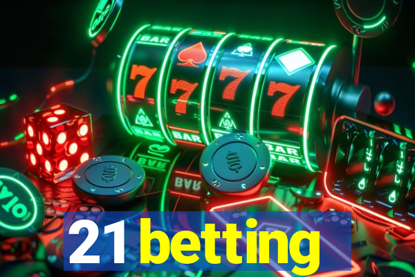 21 betting