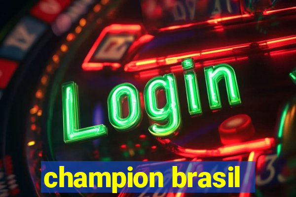 champion brasil