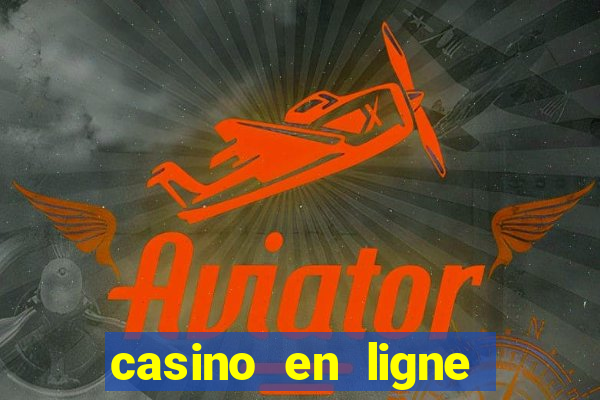 casino en ligne argent reel