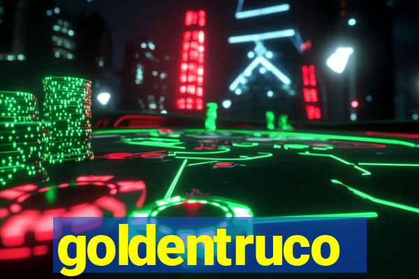 goldentruco