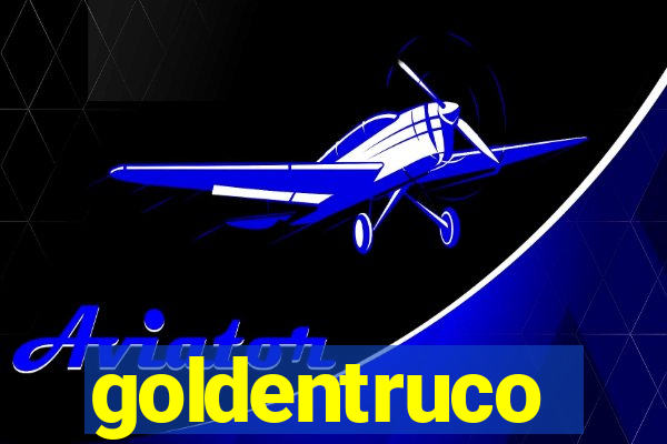 goldentruco