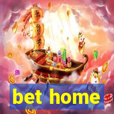 bet home