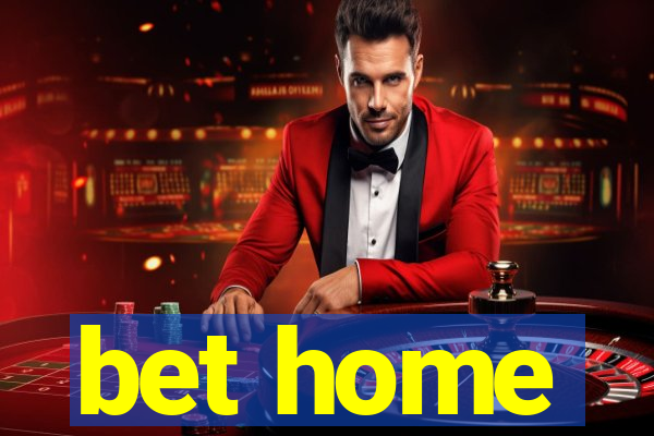 bet home