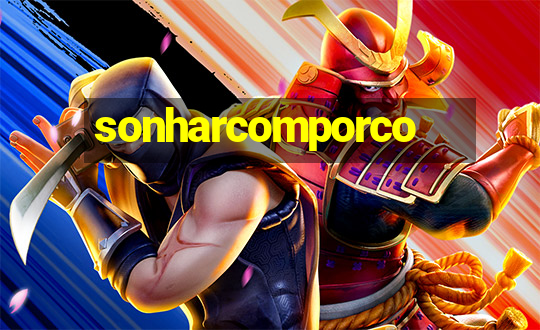 sonharcomporco