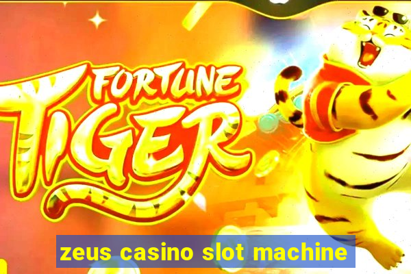 zeus casino slot machine