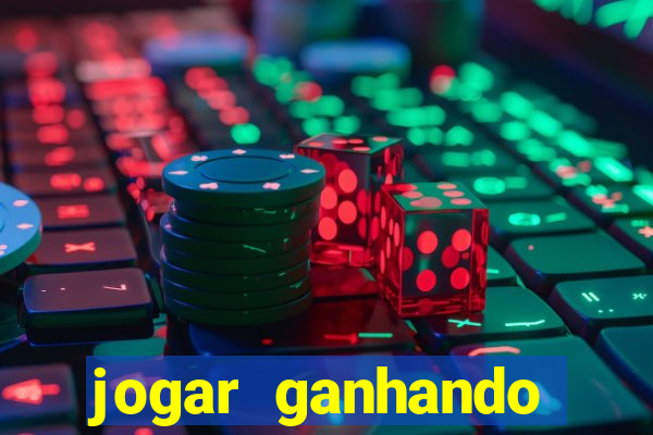 jogar ganhando dinheiro de verdade