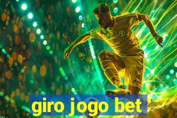 giro jogo bet