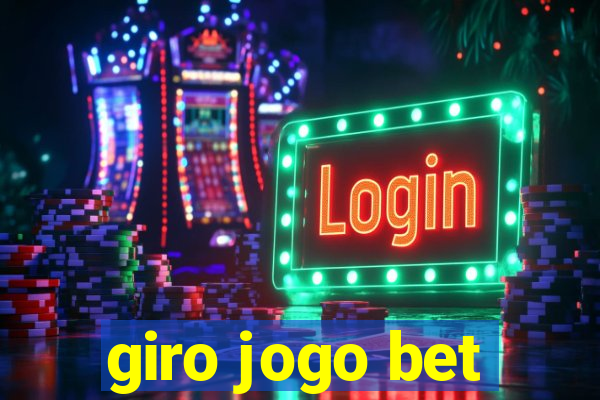 giro jogo bet