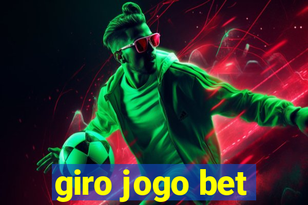 giro jogo bet