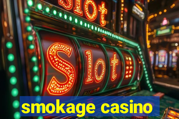 smokage casino