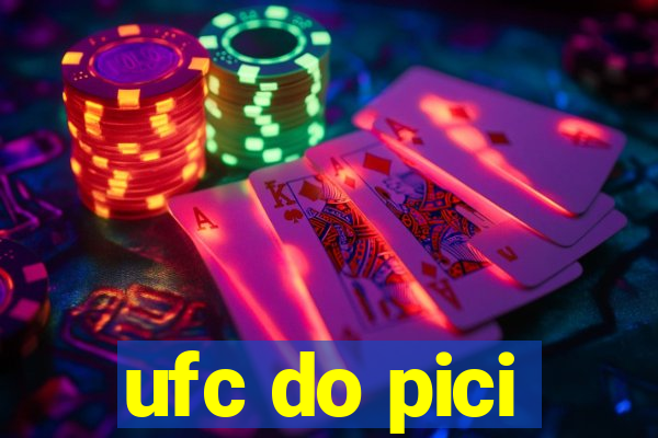 ufc do pici