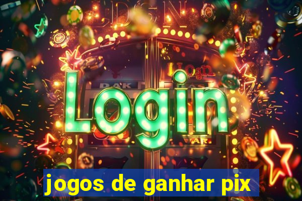 jogos de ganhar pix